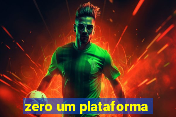 zero um plataforma